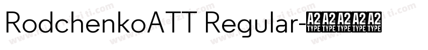 RodchenkoATT Regular字体转换
